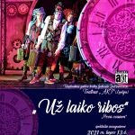 Read more about the article Spektaklis „Už laiko ribos”