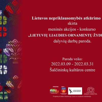 Meninės akcijos-konkurso „Lietuvių liaudies ornamentų žydėjimas“ dalyvių darbų paroda