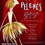 Read more about the article SPEKTAKLIS „TIKROJI PELENĖS ISTORIJA”