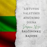 Read more about the article Lietuvos Valstybės atkūrimo diena Šalčininkų rajone