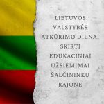 Read more about the article Lietuvos Valstybės atkūrimo dienai skirti edukaciniai užsiėmimai Šalčininkų rajone