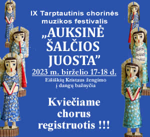 You are currently viewing IX Tarptautinis chorinės muzikos festivalis „Auksinė Šalčios juosta“