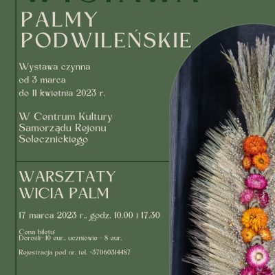 Wystawa palm podwileńskich i warsztaty wicia palm
