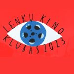 Read more about the article LENKŲ KINO KLUBAS 2023 (Šalčininkai)