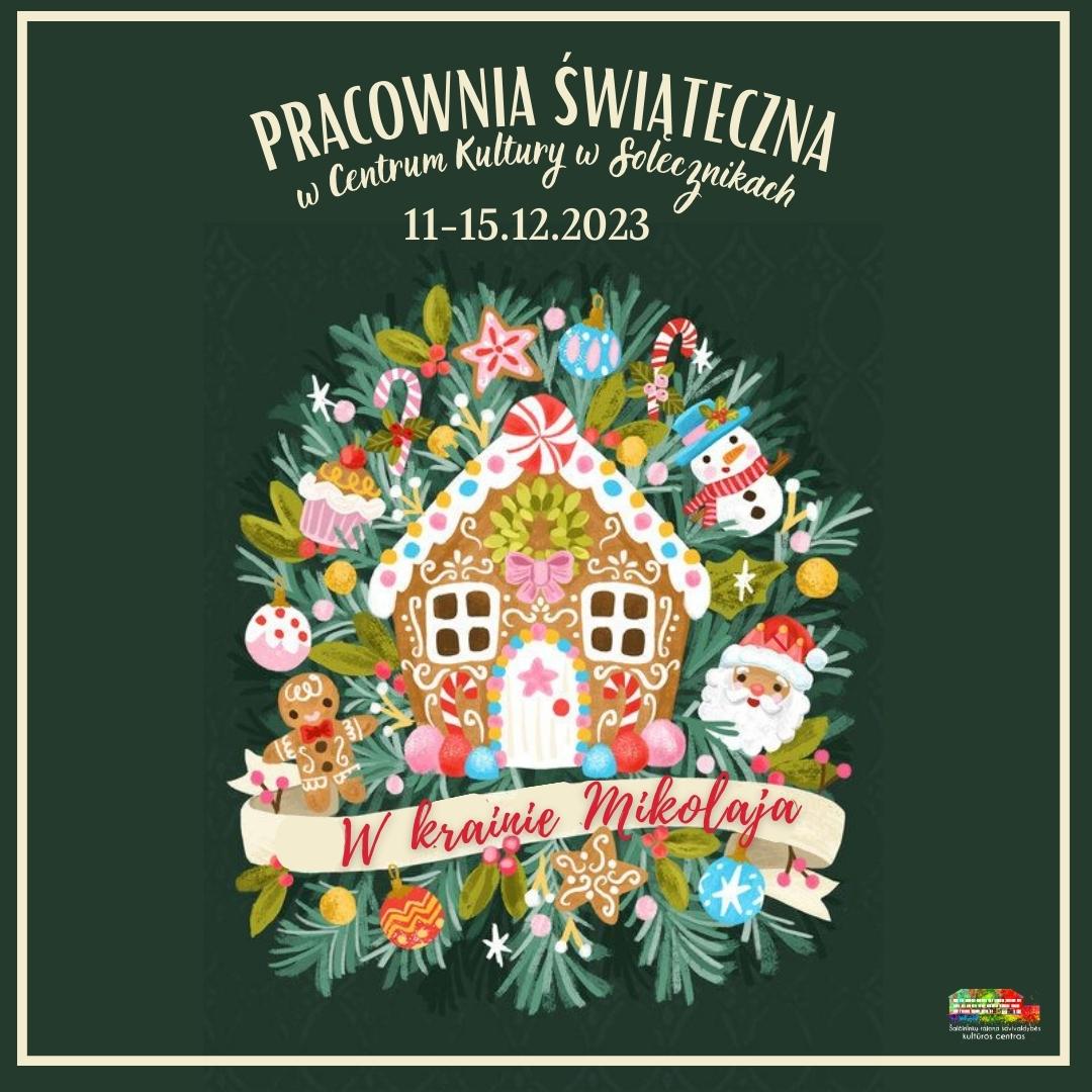 You are currently viewing Pracownia świąteczna „W krainie Mikołaja”