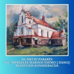 Read more about the article 90-mečio Pabarės Švč. Mergelės Marijos Ėmimo į dangų bažnyčios konsekracija