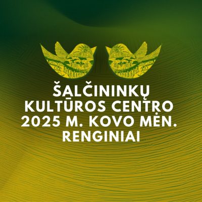 2025 m. kovo mėn. renginiai