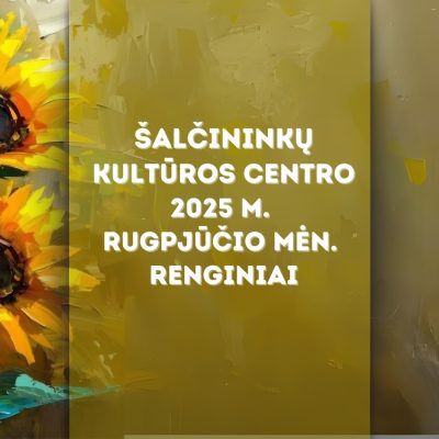 2025 m. rugpjūčio mėn. renginiai