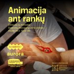 Read more about the article Animatest ir Festivalio Aurora kūrybines dirbtuves „Animacija ant rankų“