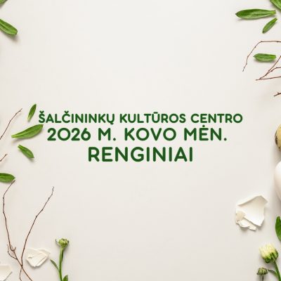 2026 m. kovo mėn. renginiai
