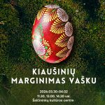 Read more about the article Edukacija KIAUŠINIŲ MARGINIMAS VAŠKU