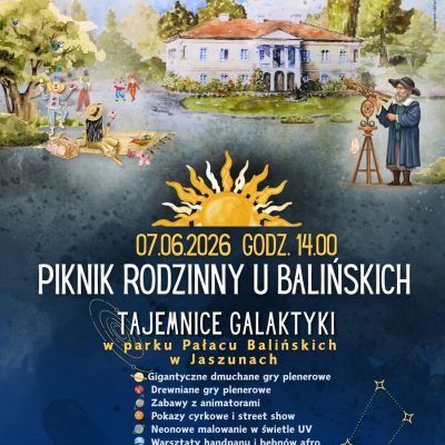 Piknik rodzinny u Balińskich. Tajemnice galaktyki.