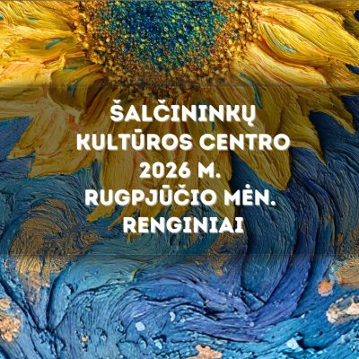2026 m. rugpjūčio mėn. renginiai