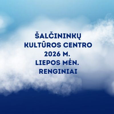 2026 m. liepos mėn. renginiai