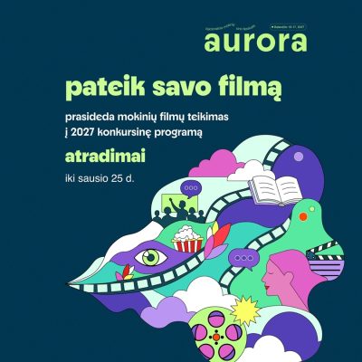 Festivalis Aurora laukia mokinių filmų